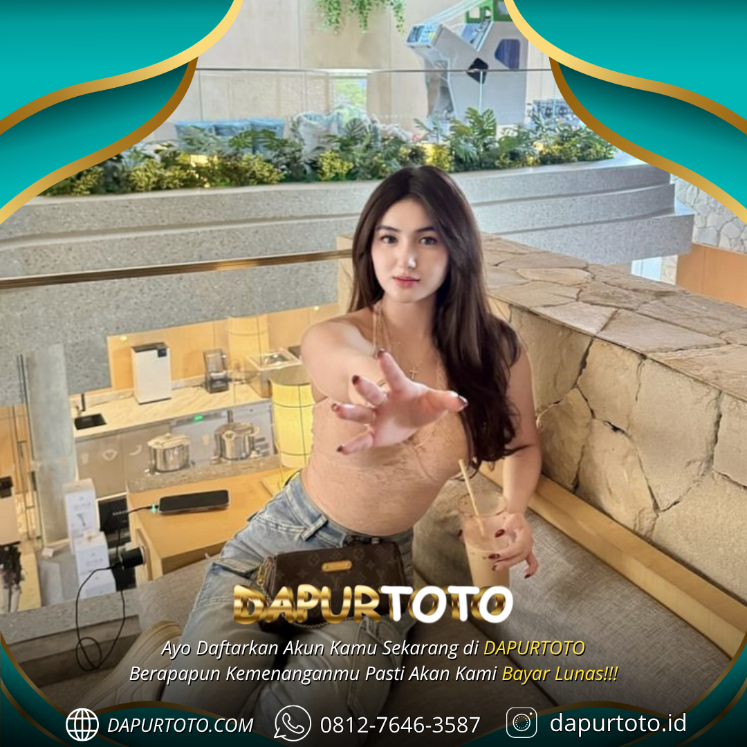 DAPURTOTO : Gabung Situs Toto & Link Togel Bet 100 Perak Hadiah 10 Juta Terpercaya